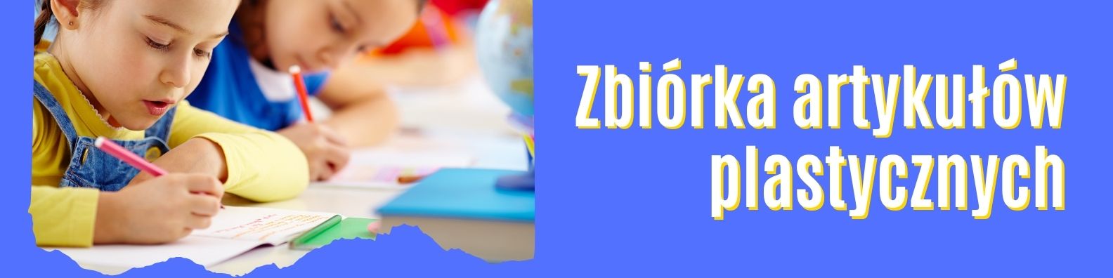 Zbiórka artykułów plastycznych (1)