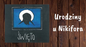 Urodziny u Nikifora