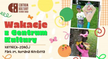 Wakacje z Centrum Kultury 