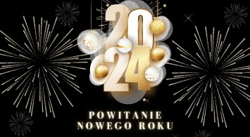 Powitanie Nowego Roku 2024!