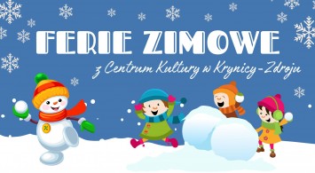 Ferie zimowe z Centrum Kultury